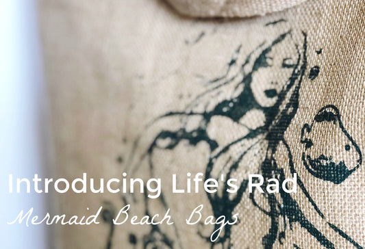 Big news for Life's Rad: Introducing our Mermaid Beach Bags
